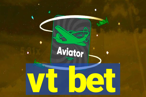 vt bet